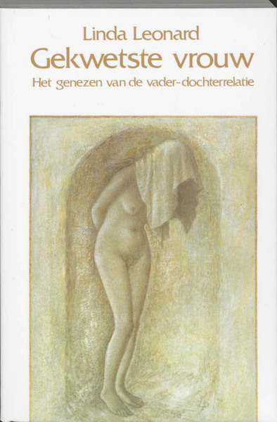 Gekwetste vrouw - Linda Leonard (ISBN 9789060695456)