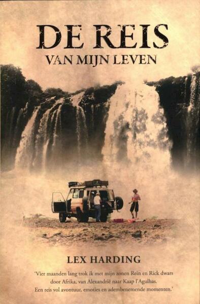 De reis van mij leven - Lex Harding (ISBN 9789089751911)