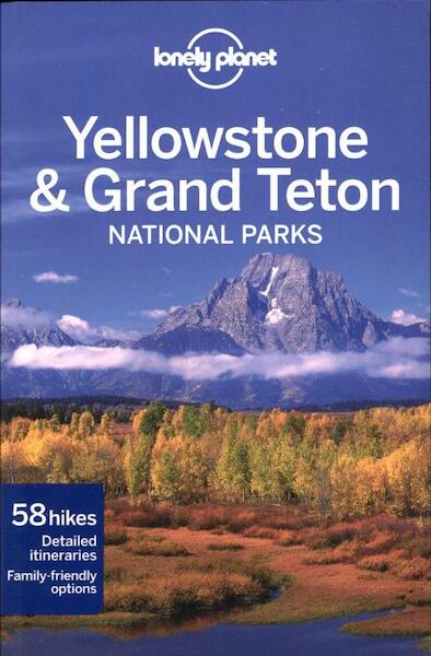 Lonely Planet Yellowstone & Grand Teton National Parks - (ISBN 9781741794076)