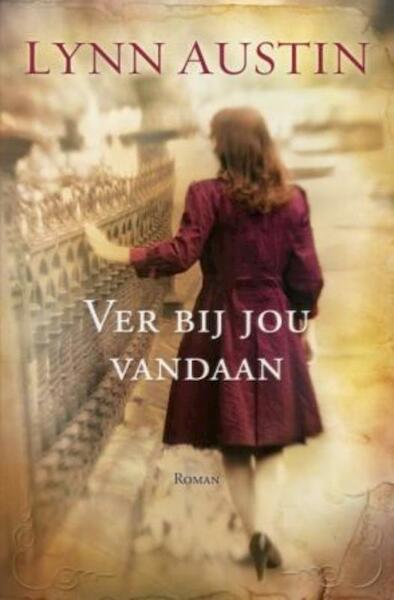 Ver bij jou vandaan - Lynn Austin (ISBN 9789029795791)