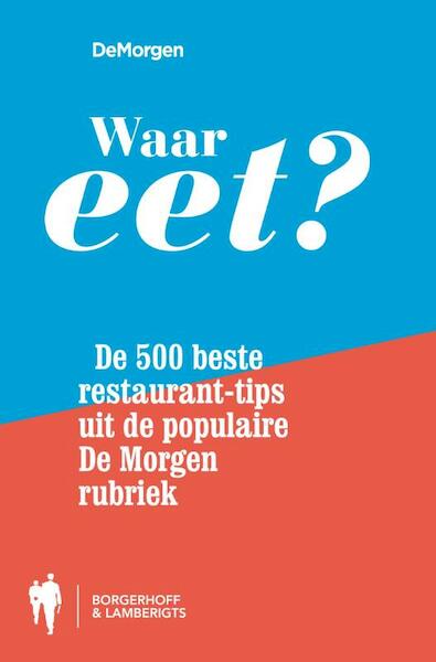 Waar eet? - (ISBN 9789089311573)