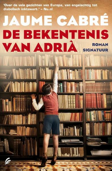 De bekentenis van Adria - Jaume Cabre (ISBN 9789056724184)