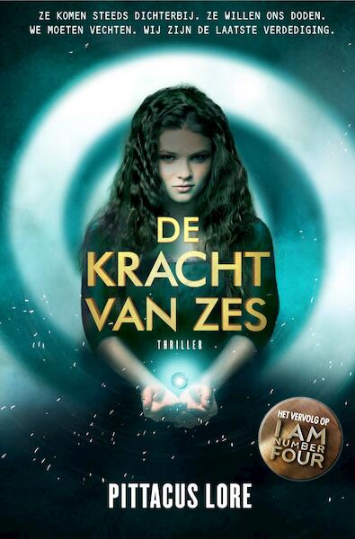 De kracht van zes - Pittacus Lore (ISBN 9789044961898)