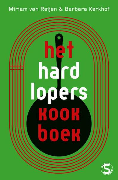 Hardloperskookboek - Miriam Van Reijen, Barbara Kerkhof (ISBN 9789029586566)