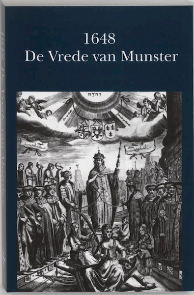 1648 - de Vrede van Munster - (ISBN 9789065501547)