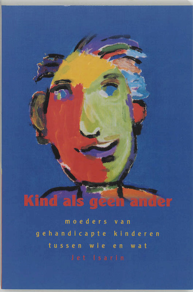 Kind als geen ander - J. Isarin (ISBN 9789055735105)