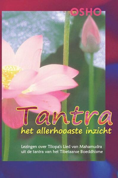 Tantra, het allerhoogste inzicht - Osho (ISBN 9789059801288)