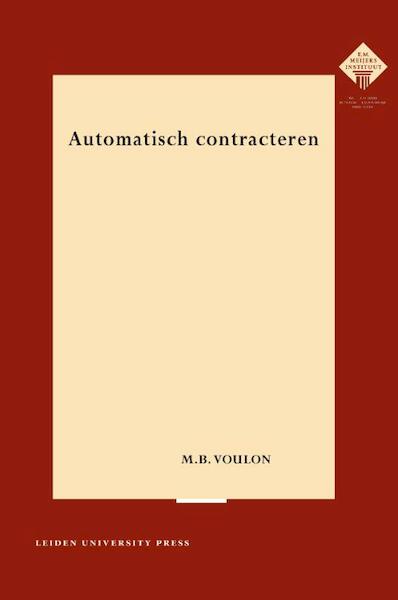 Automatisch contracteren - M. Voulon, Marten Berend Voulon (ISBN 9789087280987)