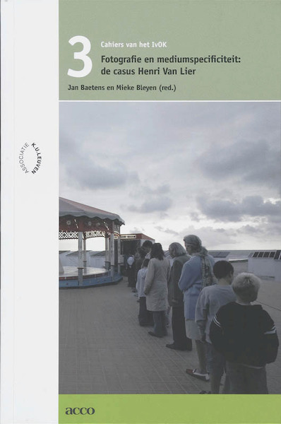 Fotografie en mediumspecificiteit : de casus Henri Van Lier - M. Bleyen (ISBN 9789033468278)