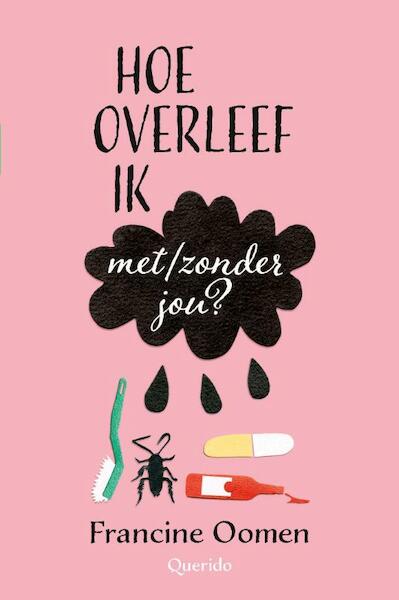 Hoe overleef ik met/zonder jou? - Francine Oomen (ISBN 9789045117690)