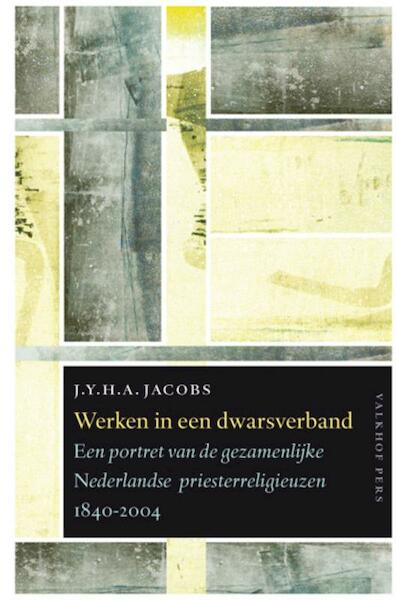 Werken in een dwarsverband - J.Y.H.A. Jacobs (ISBN 9789056253363)