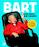 Bart - live fast, die young