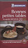 Bonnes petites tables du guide Michelin 2010