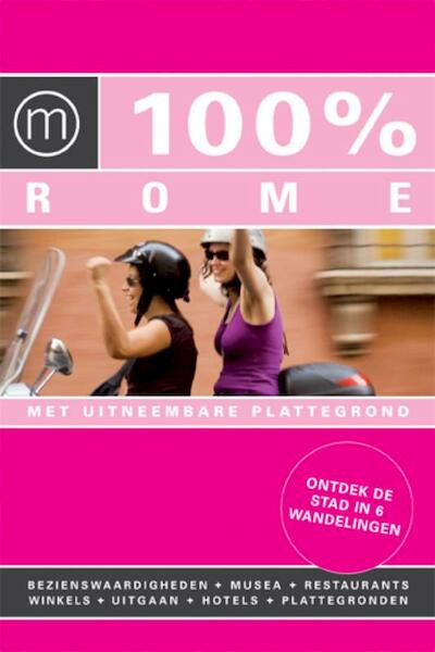 100% Rome - Irene de Vette, Sofie Demuynck (ISBN 9789057675300)