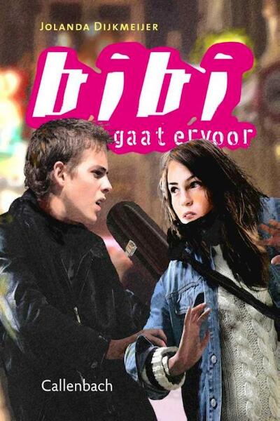 Bibi gaat ervoor - Jolanda Dijkmeijer (ISBN 9789026620676)