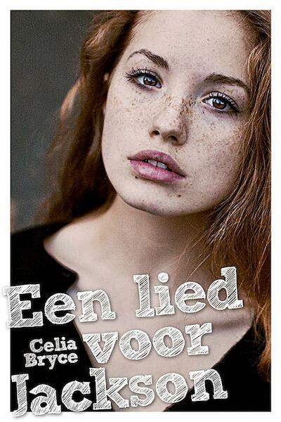 Een lied voor Jackson - Celia Bryce (ISBN 9789026609039)