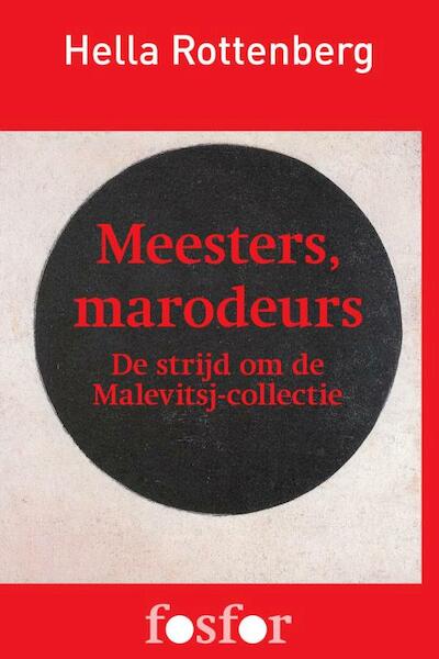 Meesters, marodeurs - Hella Rottenberg (ISBN 9789462250956)