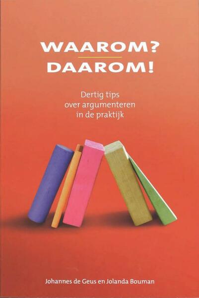 Waarom? Daarom! - Johannes de Geus, Jolande Bouman (ISBN 9789058716033)