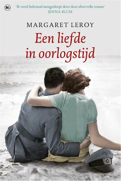 Een liefde in oorlogstijd - Margaret Leroy (ISBN 9789044336948)