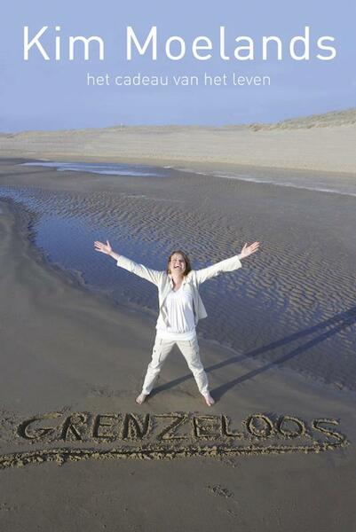 Grenzeloos - Kim Moelands (ISBN 9789044332766)