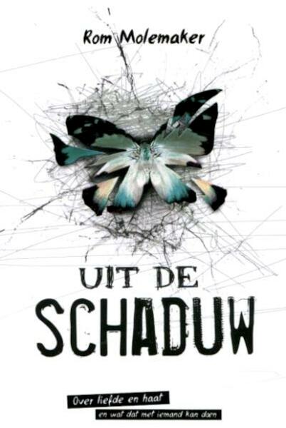 Uit de schaduw - Rom Molemaker (ISBN 9789025112509)