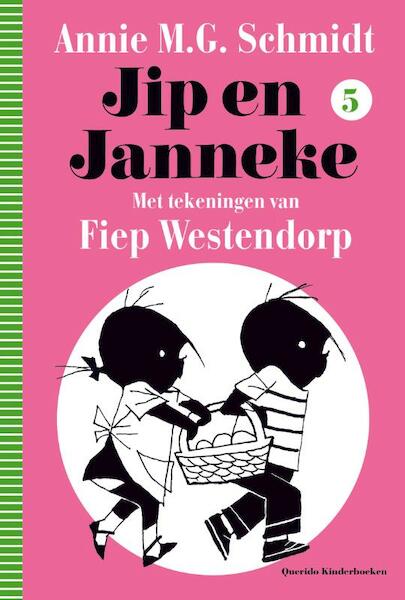 Jip en Janneke 5 - Annie M.G. Schmidt (ISBN 9789045110523)