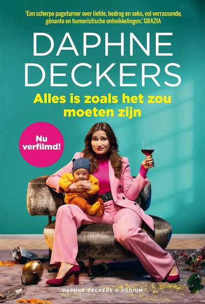 Alles is zoals het zou moeten zijn - Daphne Deckers (ISBN 9789463810517)