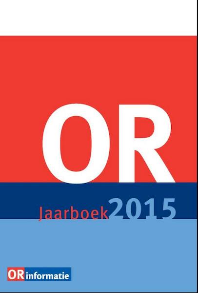 OR jaarboek 2015 - Frans W.H. Vink, Theo van Leeuwen, Jan Popma (ISBN 9789462152953)