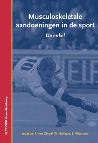 Musculoskeletale aandoeningen in de sport - (ISBN 9789035237797)