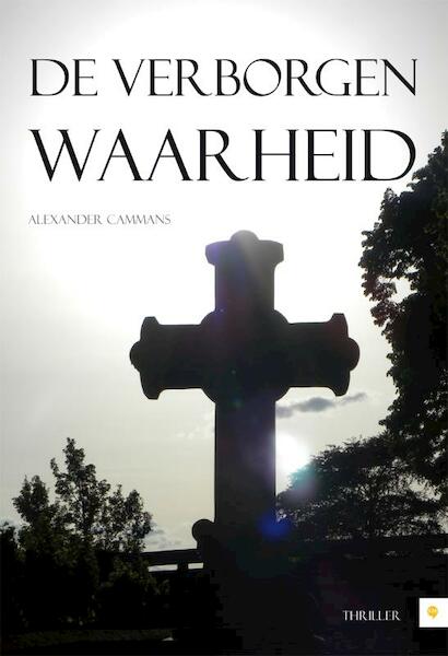 De verborgen waarheid - Alexander Cammans (ISBN 9789400805699)