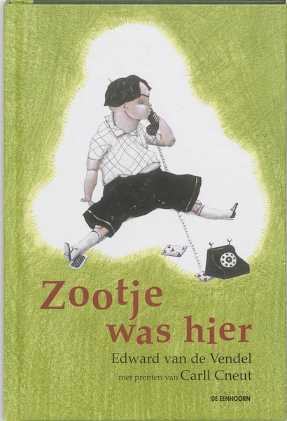 Zootje was hier - Edward van de Vendel (ISBN 9789058382467)