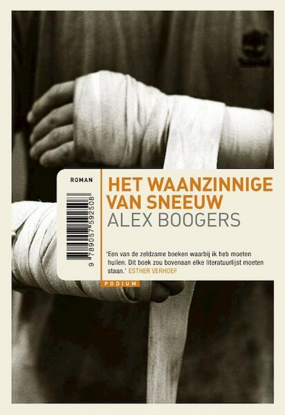 Het waanzinnige van sneeuw E 10-editie - Alex Boogers (ISBN 9789057595059)