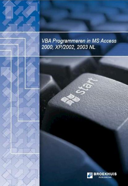 VBA Programmeren in MS Access NL - . (ISBN 9789088620317)