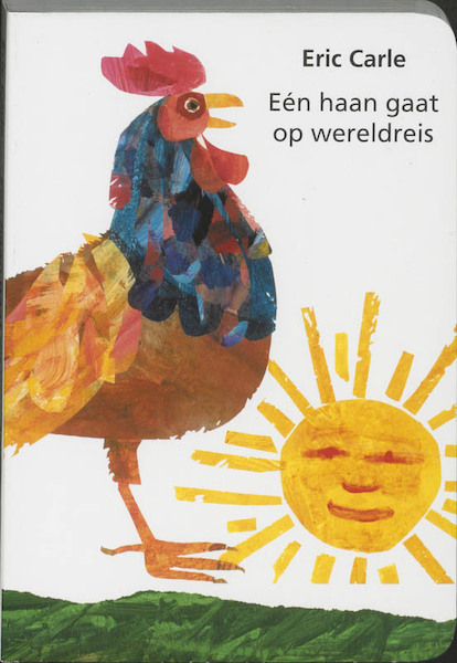 Een haan gaat op wereldreis karton editie - Eric Carle (ISBN 9789025733223)