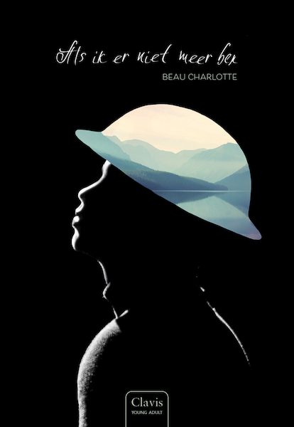 Als ik er niet meer ben - Beau Charlotte (ISBN 9789044839159)