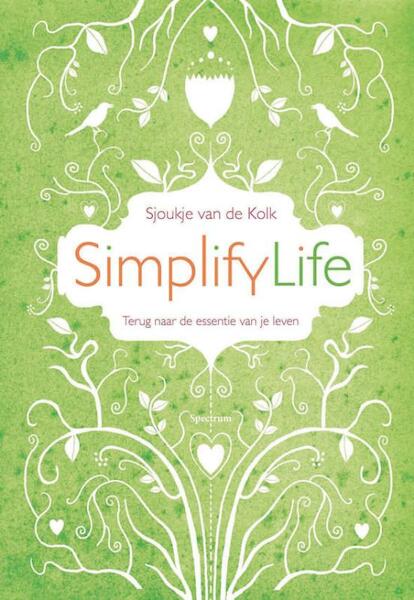 Simplifylife - Sjoukje van de Kolk (ISBN 9789049102098)