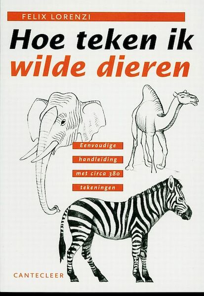 Hoe teken ik wilde dieren - F. Lorenzi (ISBN 9789021331577)