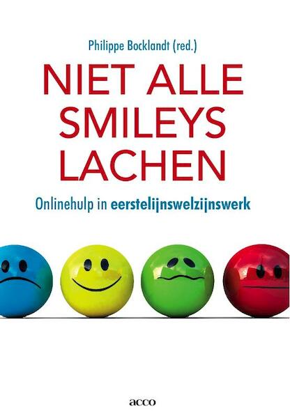 Niet alle smileys lachen - (ISBN 9789033484865)
