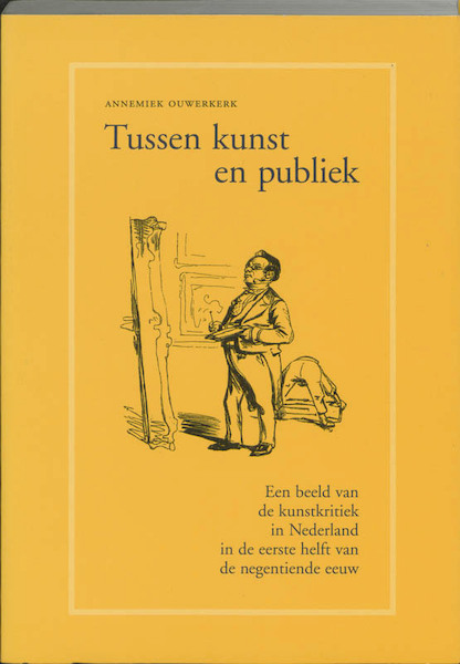 Tussen kunst en publiek - A. Ouwerkerk (ISBN 9789059970021)