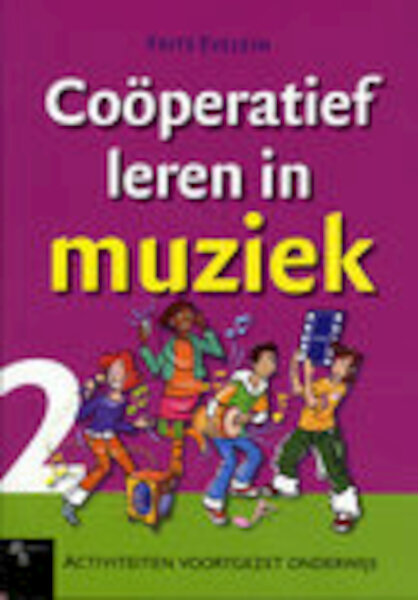 Cooperatief leren in muziek 2 - F. Evelein (ISBN 9789055746415)