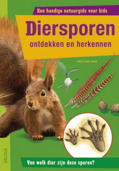 Diersporen ontdekken en herkennen - (ISBN 9789044729887)