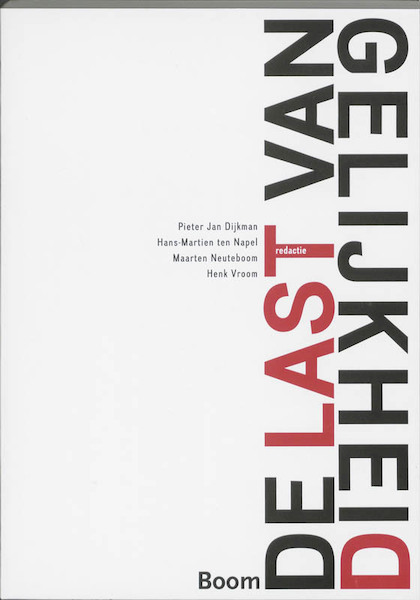 De last van gelijkheid - (ISBN 9789461053190)