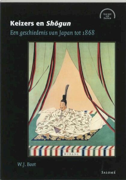 Keizers en Shogun - W.J. Boot (ISBN 9789048520022)