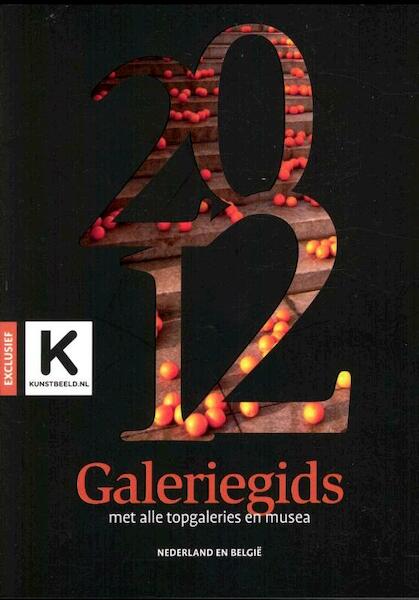 Galeriegids 2012 - (ISBN 9789085710745)