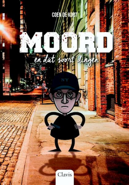 Moord en dat soort dingen - Coen de Kort (ISBN 9789044827101)