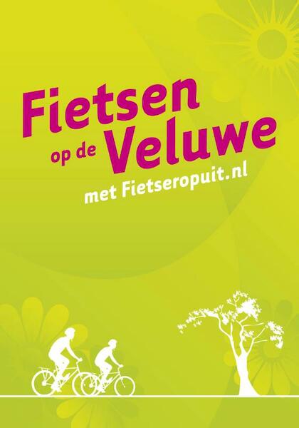 Fietsen op de Veluwe - (ISBN 9789058815293)