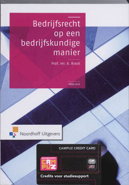 Bedrijfsrecht op een bedrijfskundige manier - A. Brack (ISBN 9789001779979)