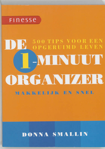De 1-minuut organizer - D. Smallin (ISBN 9789058776136)