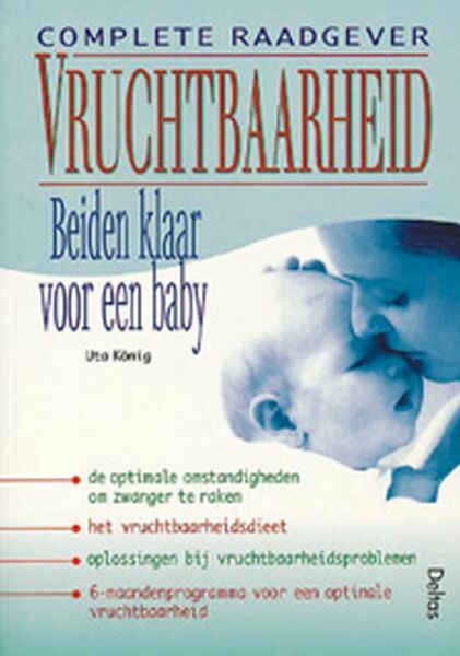 Complete raadgever vruchtbaarheid - U. Konig (ISBN 9789024369386)