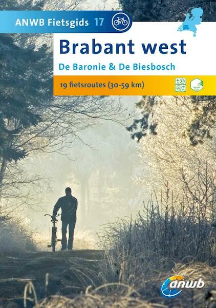 ANWB Fietsgids 17 Brabant west - (ISBN 9789018031855)